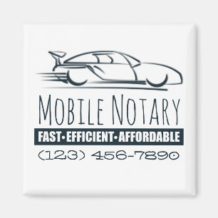 Mobile Notary Public Fast Car with Phone Number Magnet