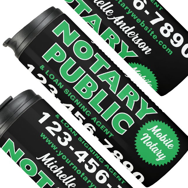 Mobile Notary Public Green Black Travel Thermal Tumbler (Creator Uploaded)