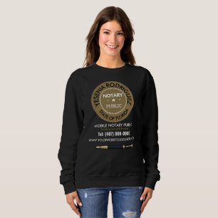 Mobile Notary Public Loan Signing Agent Sweatshirt