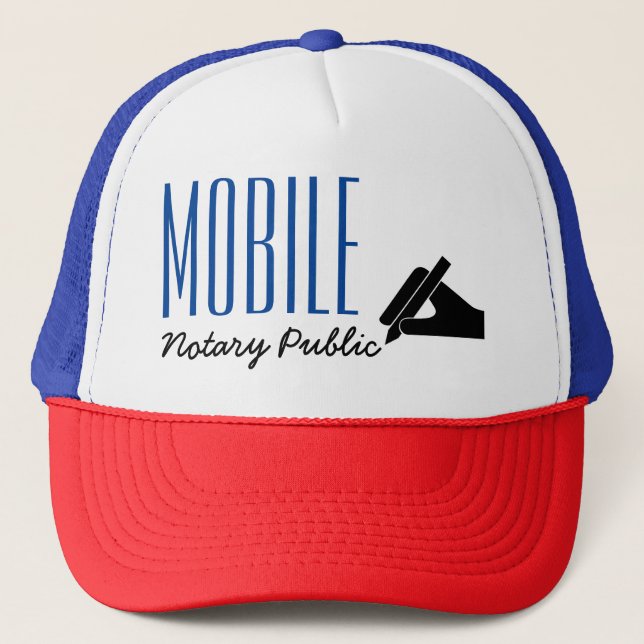 Mobile Notary Public Poised Pen Customisable Trucker Hat (Front)