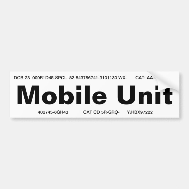 "Mobile Unit" bumper sticker (Front)