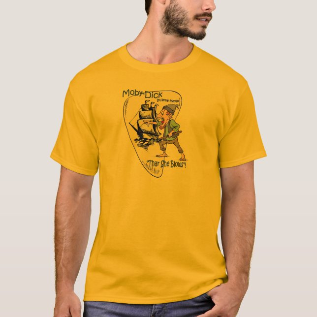 Moby-Dick ~ Whale Spotter ~ "Thar She Blows"! T-Shirt (Front)