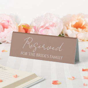 Mocha Reserved for Bride's Family Wedding