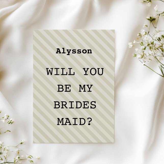 Mocha Stripe “Will You Be My Bridesmaid?” Proposal Invitation (Creator Uploaded)