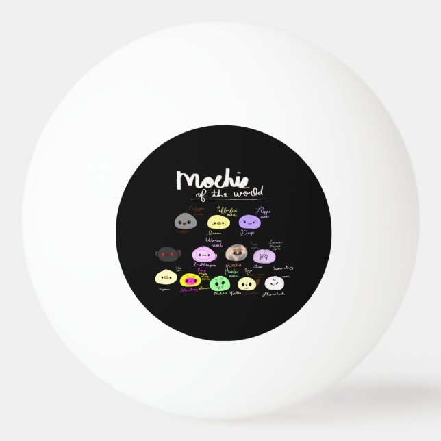 Mochis of the World Cute Funny Ping Pong Ball (Front)