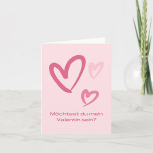 Möchtest du mein Valentin sein?, German Valentine  Card