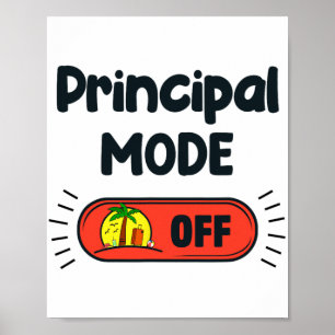 Mode Off Happy Last Day Of School Summer Poster