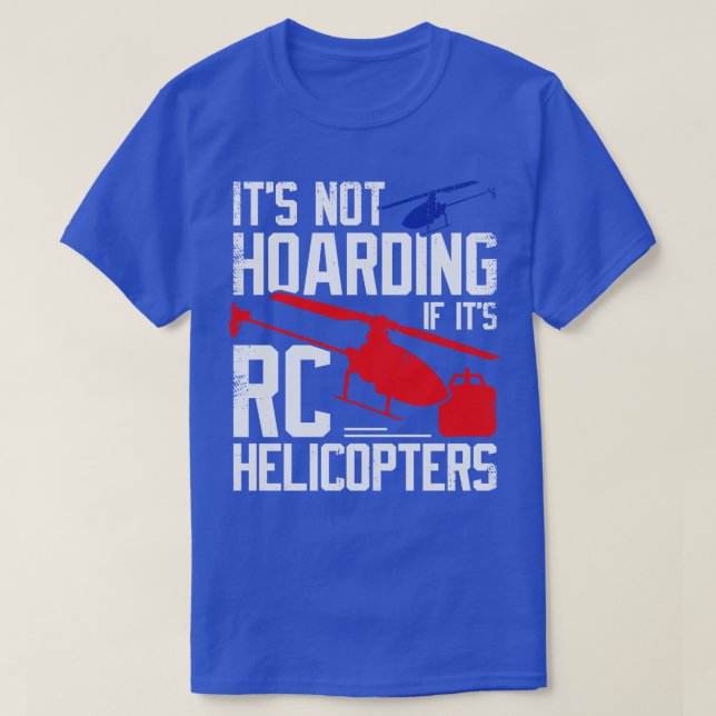 Model RC Helicopter Hobby Chopper Pilot Gift T-Shirt (Design Front)