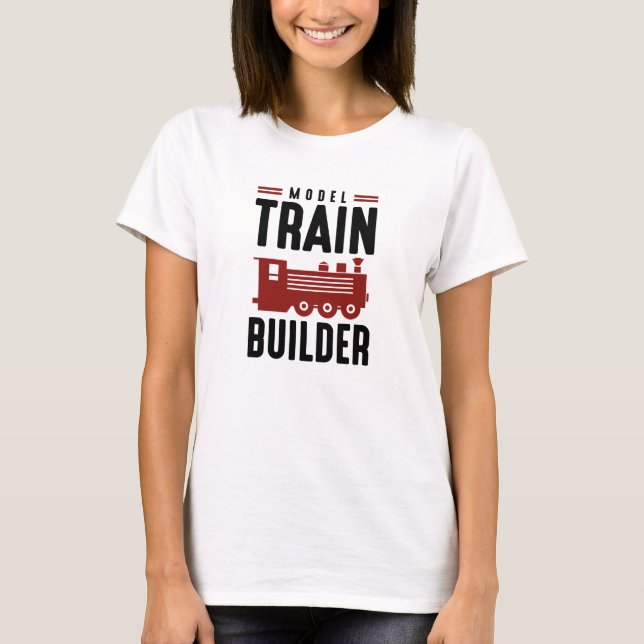 Model Train Builder T-Shirt (Front)
