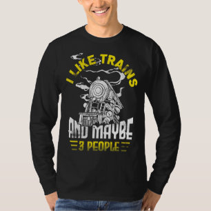 Model Train Collector Railroad Conductor I Like Tr T-Shirt