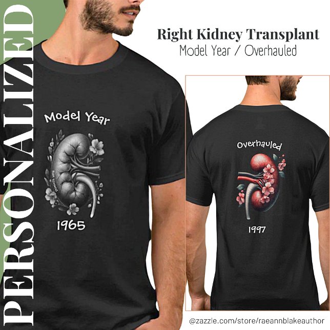 Model Year/Overhauled Kidney Transplant T-Shirt (Creator Uploaded)