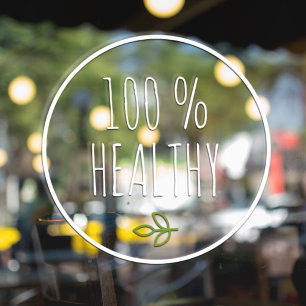 Modern 100 % Healthy   Healthy Food   Eco Green Window Cling