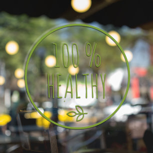 Modern 100 % Healthy   Healthy Food   Eco Green Window Cling