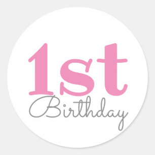 Modern 1st Birthday   Pink Typography Classic Round Sticker