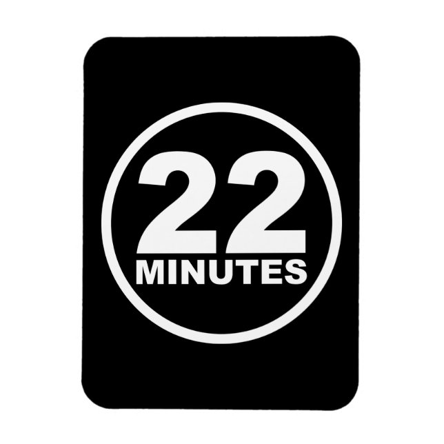 Modern - 22 Minutes Magnet (Vertical)