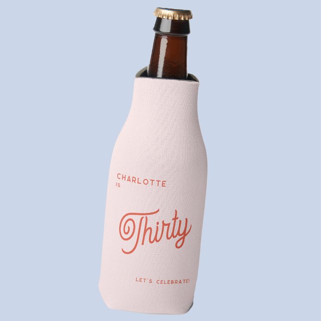 Modern 30 Thirty Birthday Bottle Cooler (Thirty 30th birthday personalized pink and orange bottle cooler)