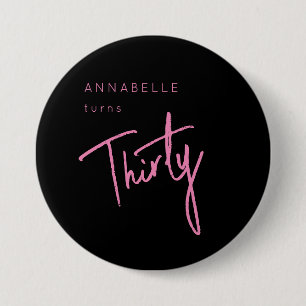Modern 30th birthday button pink script typography