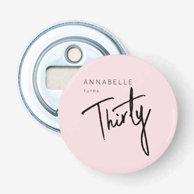 Modern 30th Thirty Thirtieth birthday party Bottle Opener (Front)