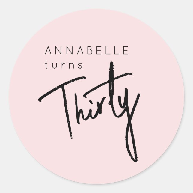 Modern 30th Thirty Thirtieth birthday party Classic Round Sticker (Front)