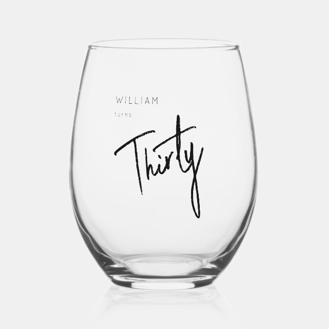 Modern 30th Thirty Thirtieth birthday party Stemless Wine Glass (Front)