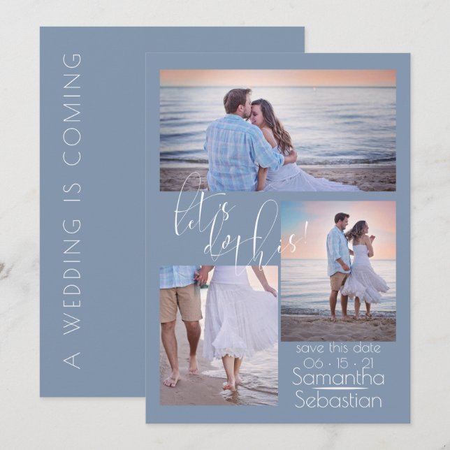 Modern 3 Photo Lets Do This Save the Date Invitation (Front/Back)