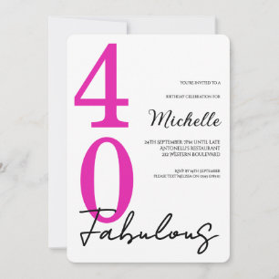 Modern 40 and Fabulous 40th Birthday Party Invitation