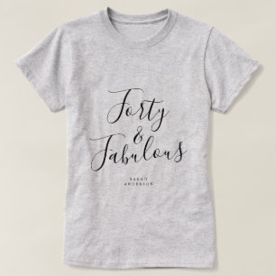 Modern 40 Fabulous Custom Name 40th Birthday Gift T-Shirt