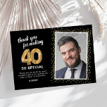 Modern 40th Adult Birthday Photo Thank You Card<br><div class="desc">Elegant fortieth birthday party thank you cards featuring a stylish black background that can be changed to any colour,  a photo of the birthday girl / boy,  gold sparkly glitter,  forty gold hellium balloons,  and a modern thank you template that is easy to personalise.</div>