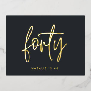 Modern 40th birthday foil stylish elegant script foil holiday postcard