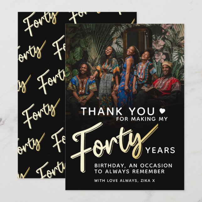 Modern 40th birthday gold black forty script text  thank you card (Front/Back)