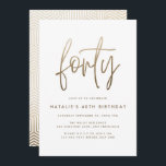 Modern 40th birthday simple stylish elegant script<br><div class="desc">Modern 40th birthday simple stylish elegant gold script & geometric 40th birthday invite. Modern geometric backer pattern. Part of a collection. Colour can be changed.</div>