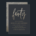 Modern 40th birthday simple stylish elegant script<br><div class="desc">Modern 40th birthday simple stylish elegant gold script & geometric 40th birthday invite. Modern geometric backer pattern. Part of a collection. Colour can be changed.</div>