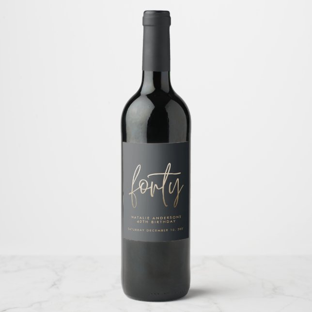 Modern 40th birthday simple stylish elegant script wine label (Front)