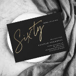 Modern 60th Birthday elegant black & gold script  Invitation Postcard<br><div class="desc">Modern minimalist 60th birthday party invitation features stylish faux gold foil number handwritten script Sixty and your party details in classic serif font on black background colour, simple and elegant, great surprise adult milestone birthday invitation for men and women. the black background colour can be changed to any colour of...</div>