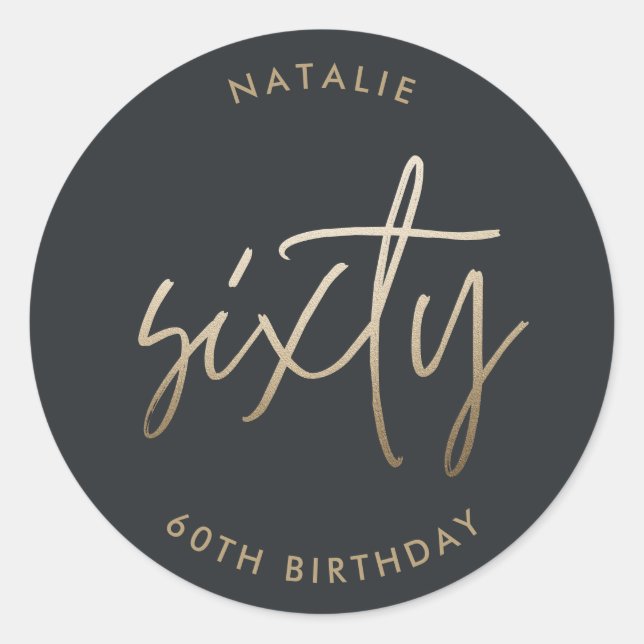 Modern 60th birthday simple stylish elegant script classic round sticker (Front)
