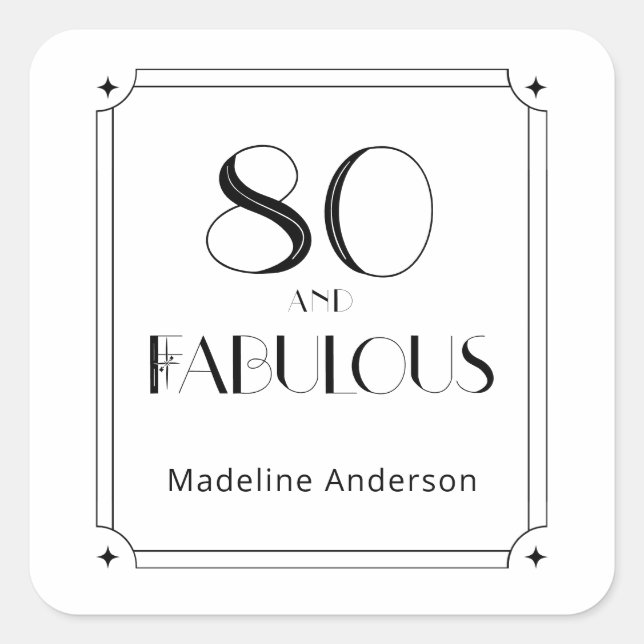 Modern 80 & Fabulous Bold 80th Birthday Square Sticker (Front)