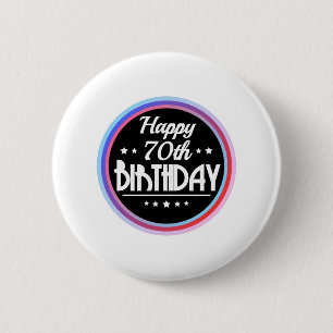 Modern Abstract Happy 70th Birthday 6 Cm Round Badge
