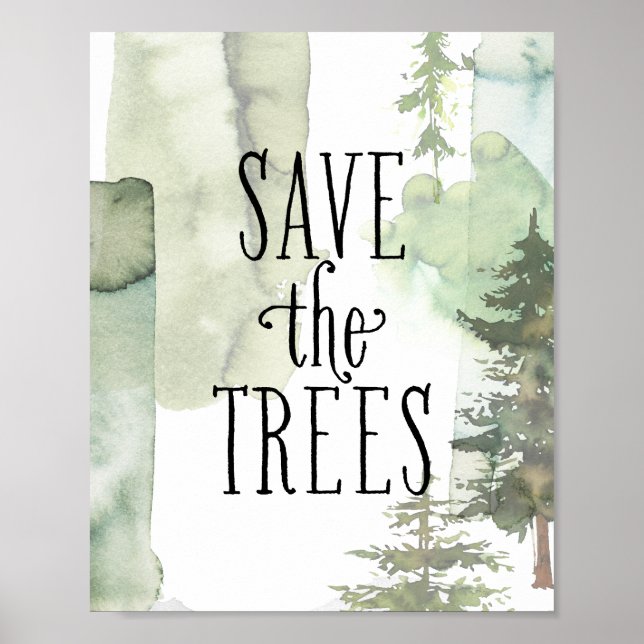 Modern Abstract Watercolor Save The Trees Poster (Front)
