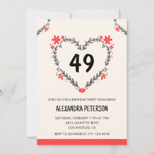 Modern Any age Floral Heart for her 49th birthday Invitation