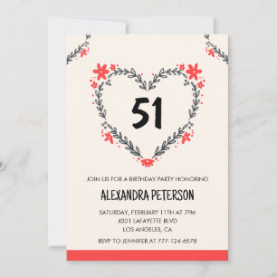 Modern Any age Floral Heart for her 51st birthday Invitation