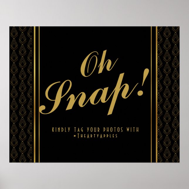 Modern art deco  oh snap wedding sign hashtag (Front)