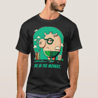 Modern Art toon Pig Live in the Moment T-Shirt