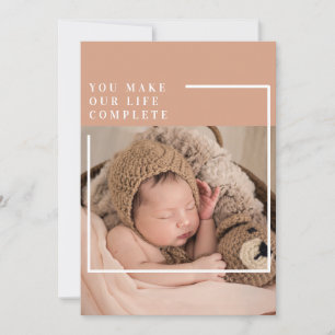 Modern Baby Photo   You Make My Life Complete Gift Holiday Card