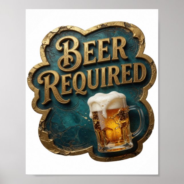Modern BEER REQUIRED Poster (Front)