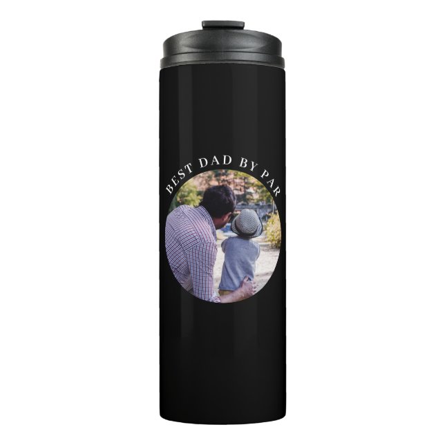 Modern Best Dad By Par Custom Family Photo  Thermal Tumbler (Front)