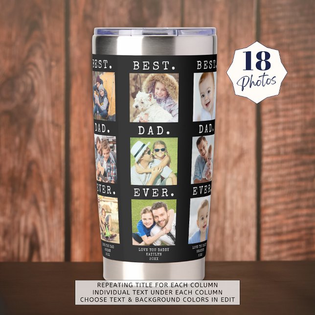 Modern BEST DAD EVER 18 Photos Custom Columns Insulated Tumbler (Creator Uploaded)