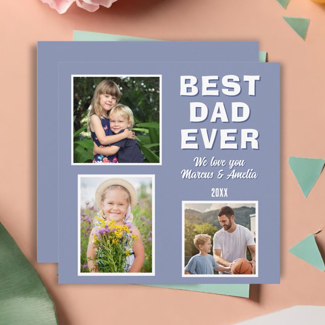 Modern Best Dad Ever 3 Photo Collage Father's Day  Holiday Card (Creator Uploaded)