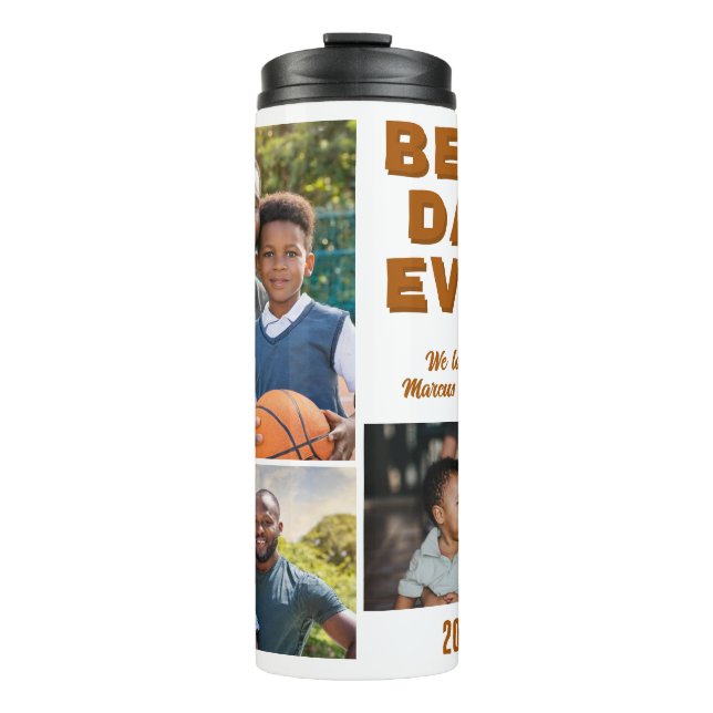 Modern Best Dad Ever 3 Photo Collage Father's Day  Thermal Tumbler (Front)