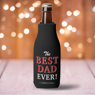Modern Best Dad Ever Black Father`s Day Bottle Cooler