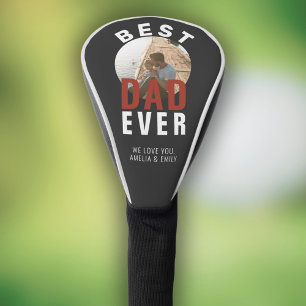 Modern Best Dad Ever Father`s Day Photo Golf Head Cover